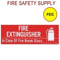 FEIC - 6“X2” “In case of Fire Break Glass”